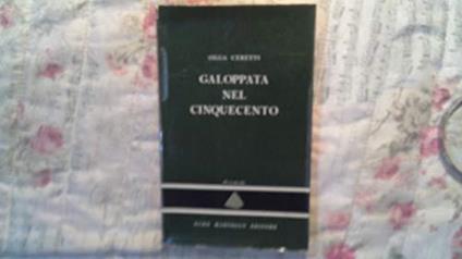 Galoppata Nel Cinquecento - Olga Ceretti - copertina