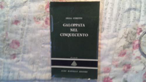 Galoppata Nel Cinquecento - Olga Ceretti - copertina
