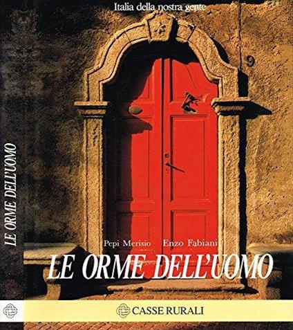 Le Orme Dell'Uomo - Pepi Merisio - copertina