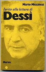 Invito Alla Lettura Di Giuseppe Dessì Di Mario Miccinesi 1° Ed. 1976 Mursia