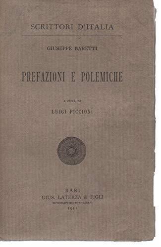 Prefazioni e polemiche. A cura di Luigi Piccioni - Giuseppe Baretti - copertina