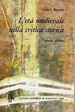 L' età Medievale nella critica storica