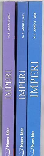 Imperi. Rivista quadrimestrale di geopolitica e globalizzazione. N° 4-5-6 Anno completo numero 2 - 2005