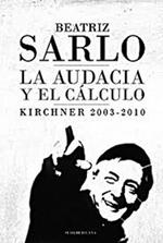 La Audacia Y El Cálculo (Em Portuguese do Brasil)