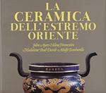 La Ceramica dell'Estremo Oriente