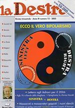 La Destra -.. Rivista trimestrale - Anno III numero 12 - 2005