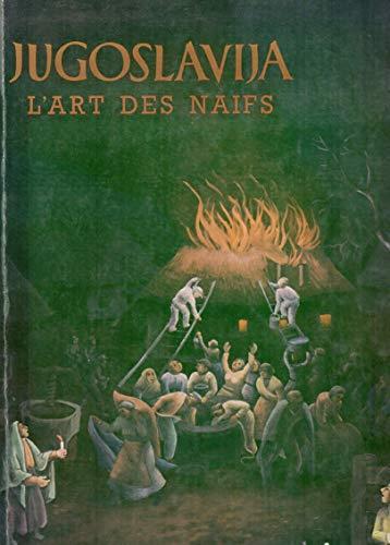 Yougoslavie - Lart des Naifs - Oto Bihalji-Merin - copertina