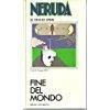 Fine Del Mondo - Pablo Neruda - copertina