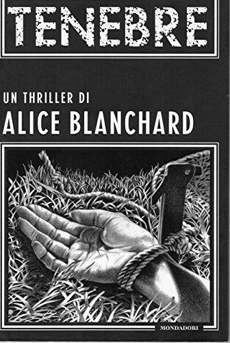 Tenebre -1999 I° EDIZ - Alice Blanchard - copertina