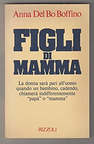 Figli Di Mamma 1981