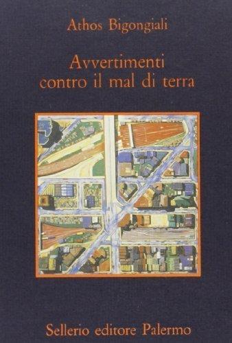 Avvertimenti contro il mal di terra (La memoria) di Bigongiali, Athos (1990) Tapa blanda - Athos Bigongiali - copertina