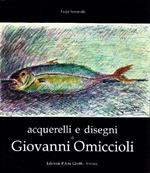 Acquerelli e disegni di Giovanni Omiccioli
