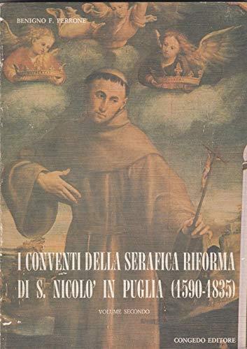 I conventi della serafica riforma di s. Nicolò in Puglia ( 1590-1835 ) volume II - copertina
