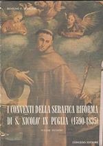 I conventi della serafica riforma di s. Nicolò in Puglia ( 1590-1835 ) volume II