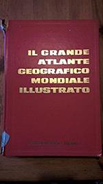 Nangeroni G. - Ricci L. - IL GRANDE ATLANTE GEOGRAFICO MONDIALE ILLUSTRATO