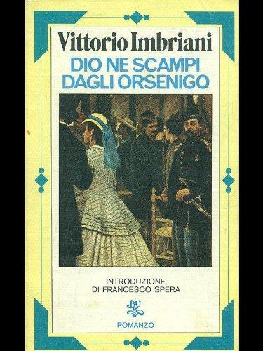 Dio ne scampi dagli Orsenigo introduzione di Francesco Spera - Vittorio Imbriani - copertina