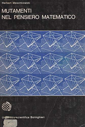 Mutamenti nel pensiero matematico. Introduzione di L. Lombardo-Radice - copertina