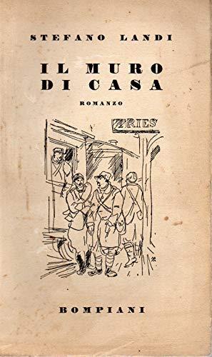 Landi S. - IL MURO DI CASA. ROMANZO - Arthur Landis - copertina