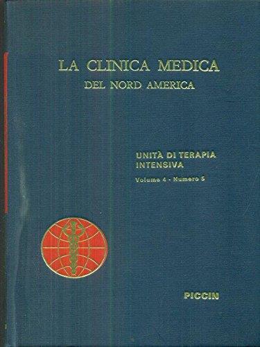 La clinica medica del nord America vol 4 n 5 / Unità di terapia intensiva