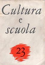 Cultura e scuola Anno VI n. 23 Luglio/Settembre 1967