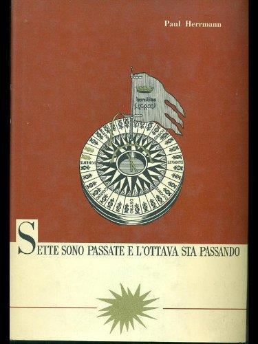 Sette Sono Passate E L'Ottava Sta Passando - Paul Herrmann - copertina