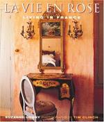 La Vie En Rose: Living in France