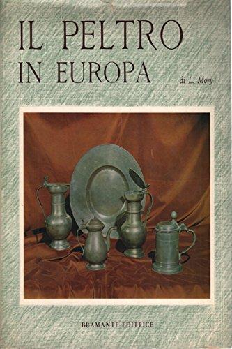 Il Peltro in Europa - Ludwig Mory - copertina