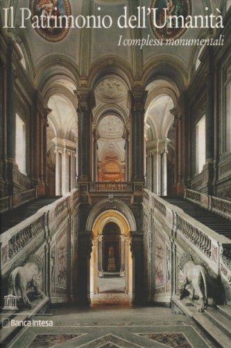 Il Patrimonio dell'Umanità: I complessi monumentali - copertina