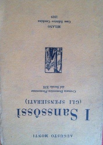 I Sanssossì (Gli spensierati). Cronaca domestica piemontese del Secolo XIX - Augusto Monti - copertina
