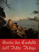Guida dei castelli dell’Alto Adige
