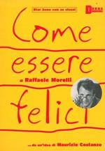 Come Essere Felici