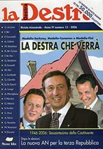 La destra - rivista trimestrale - Anno IV numero 13 - 2006