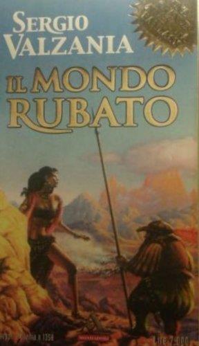 Il mondo rubato