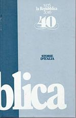Storie d'Italia , 40 anni di Repubblica ( 1976-2016) n.8