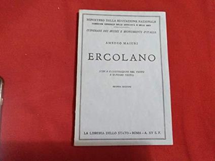 Ercolano. Con 9 Illustrazioni Nel Testo E 72 Fuori Testo - Amedeo Maiuri - copertina