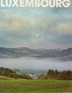 Luxembourg éditions Guy Binsfeld 1980 ( English - Français - Deutsch