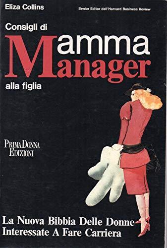 Consigli di mamma manager alla figlia - copertina