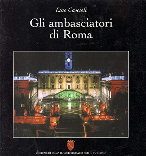 Gli ambasciatori di Roma - Lino Cascioli - copertina