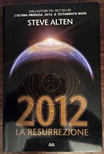 2012. La Resurrezione