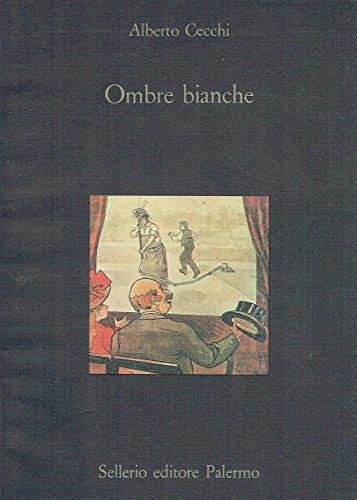 Ombre bianche. Critiche cinematografiche 1929-1930