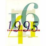 Typography 16: 1995 : The 41st Annual of the Type Directors Club Exhibition