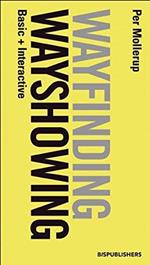Wayshowing > Wayfinding: Basic & Interactive