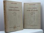 L' opera politica del Conte di Cavour. Parte I (1848-1857) - volume I-II