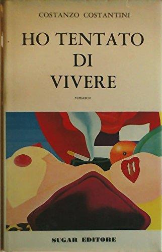 Ho tentato di vivere - Costanzo Costantini - copertina