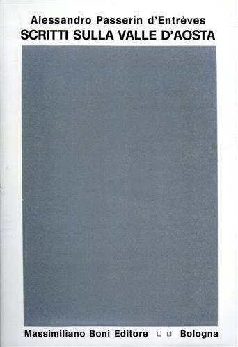 Scritti sulla valle d'Aosta - Alessandro Passerin d'Entrèves - copertina