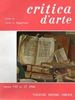 Critica d'Arte ( rivista d'arte cultura e spettacolo bimestrale ) - Anno VII ( 1960 ) - n. 37-38-39-40-41-42