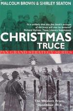 Christmas Truce: The Western Front December 1914