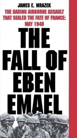 The Fall of Eben Emael - James E. Mrazek - copertina