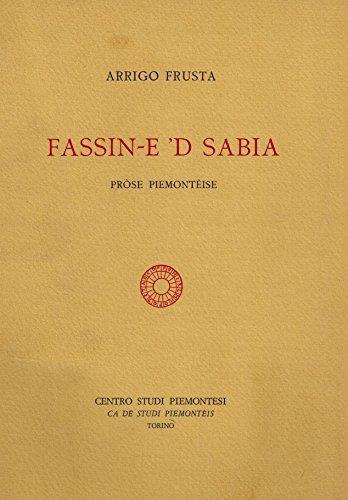 Fassin-E 'D Sabia - Prose Piemonteise A Cura Di Gianrenzo P. Clivio - Arrigo Frusta - copertina