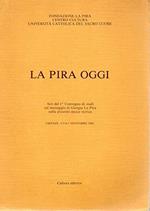 La Pira Oggi atti del 1° convegno di studi sul messaggio di Giorgio La Pira nella presente epoca storica